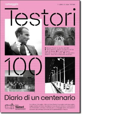 Testori 100. Diario di un centenario